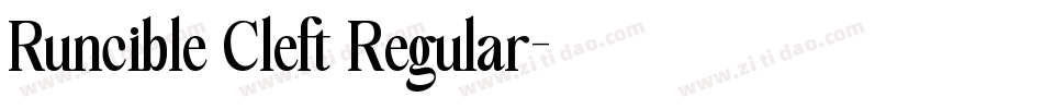 Runcible Cleft Regular字体转换